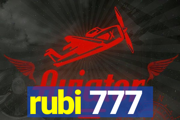 rubi 777